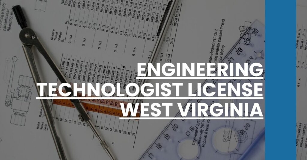 Engineering Technologist License West Virginia Feature Image