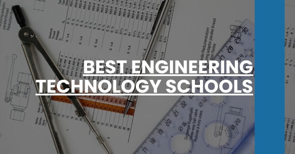 Best Engineering Technology Schools Feature Image