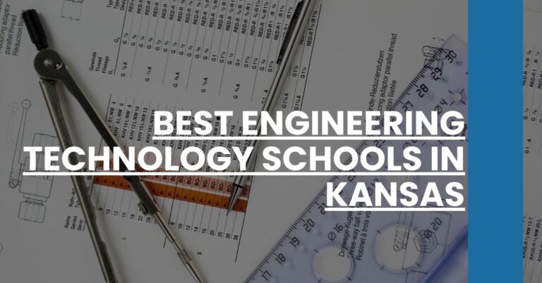 Best Engineering Technology Schools In Kansas Feature Image