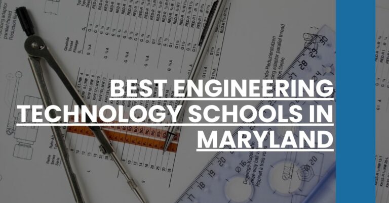 Best Engineering Technology Schools In Maryland Feature Image