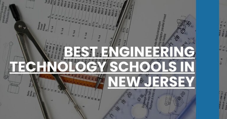 Best Engineering Technology Schools In New Jersey Feature Image