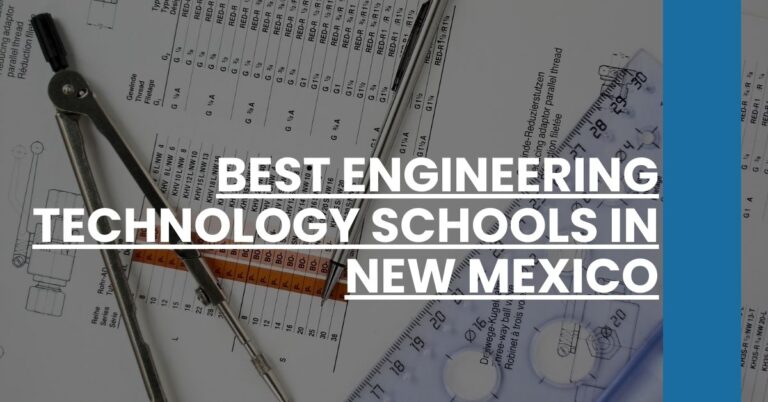 Best Engineering Technology Schools In New Mexico Feature Image