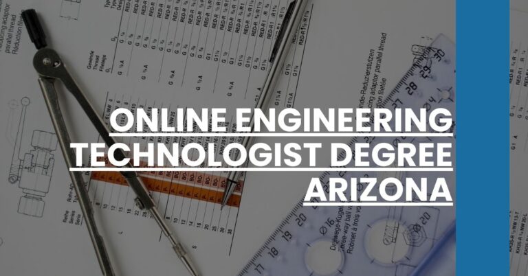 Online Engineering Technologist Degree Arizona Feature Image