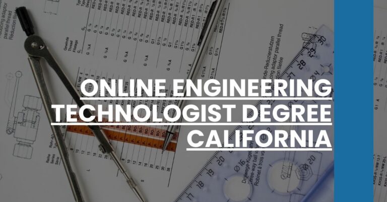 Online Engineering Technologist Degree California Feature Image