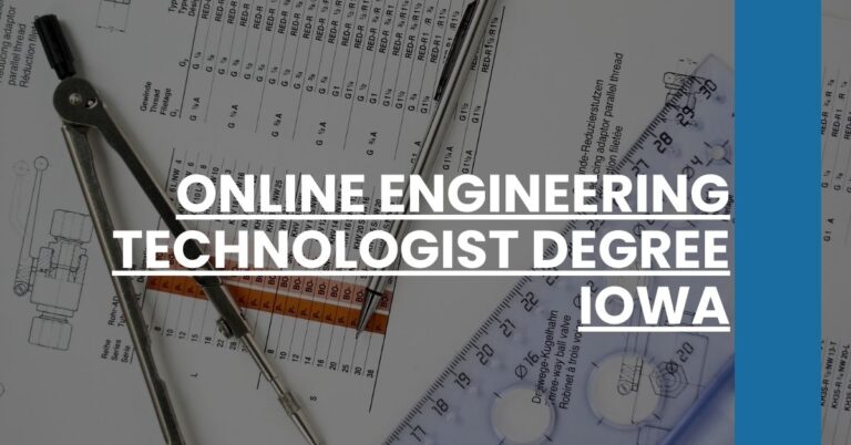 Online Engineering Technologist Degree Iowa Feature Image