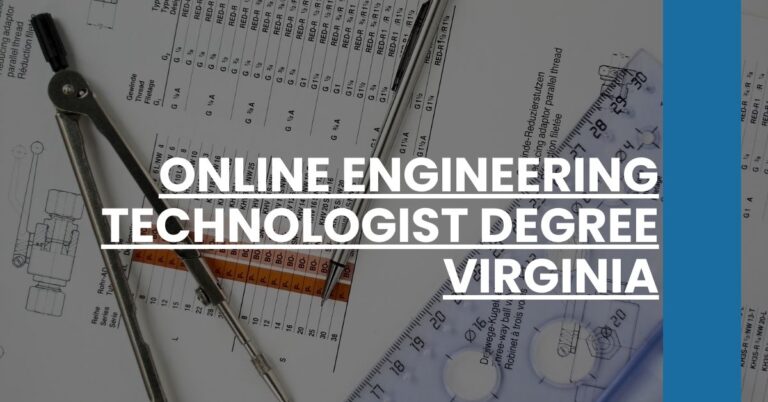 Online Engineering Technologist Degree Virginia Feature Image